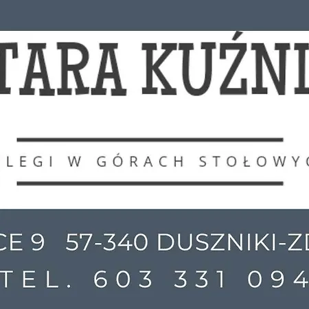 Stara Kuznia *